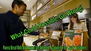 Panera Bread Rolls Out Amazon One Biometric Scanning For It's Loyalty Customers!