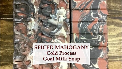 How to Make SPICED MAHOGANY Goat Milk Cold Process Soap | Ellen Ruth Soap