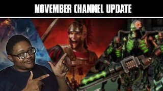 November Channel Update | Whats going On?