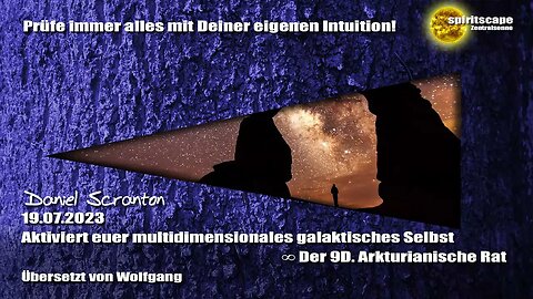 Aktiviert euer multidimensionales galaktisches Selbst – Der 9D Arkturianische Rat