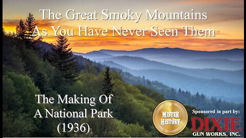 The Great Smoky Mountains As You Have Never Seen Them (1936)