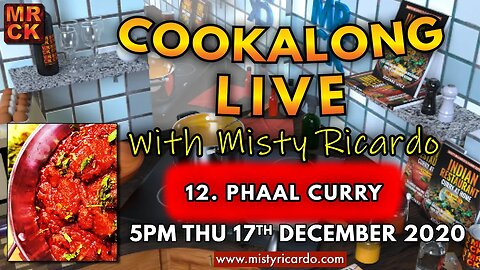Cookalong Live with Misty Ricardo | 12. Phaal Curry