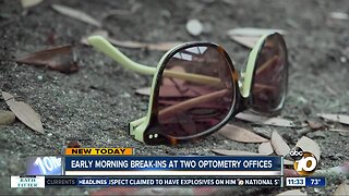 2 optometry offices victimized in early morning break-ins