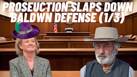 LIVE! Prosecution SLAPS DOWN Baldwin Defense!