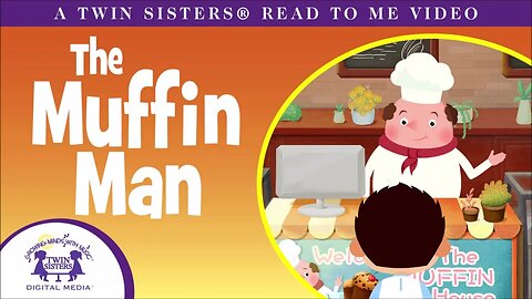 The Muffin Man - A Twin Sisters®️ Read To Me Video