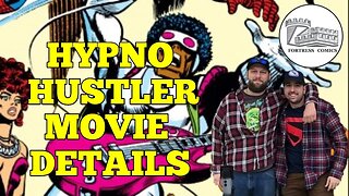 Superman's Future in Movies, Hypno Hustler Coming to the Big Screen, and more!