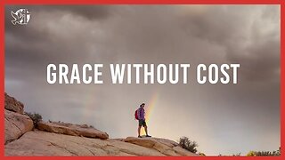 Grace without cost | Strong character