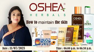 OSHEA HERBAL | BEAUTY & LIFESTYLE | CTVN | 11_07_2023 - 06:00 PM