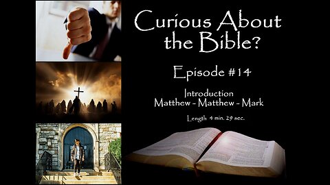 Curious About the Bible? Episode 14 - Sa7gfP