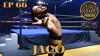 ABJ Podcast Ep 66 Jaco