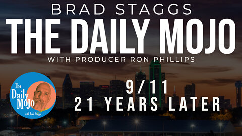 LIVE: 9/11 21 Years Later - The Daily Mojo