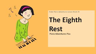 Piano Adventures Lesson Book 2B - The Eighth Rest