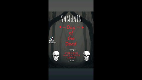 Samhain: Day of The Dead