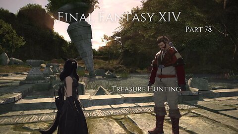 Final Fantasy XIV Part 78 - Treasure Hunting