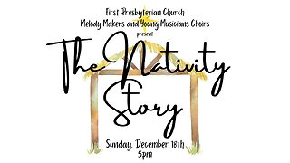 Children's Choir presents: "The Nativity Story"