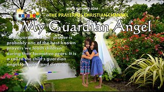 Prayer, My Guardian Angel, children’s prayer for guidance, asking for good direction!