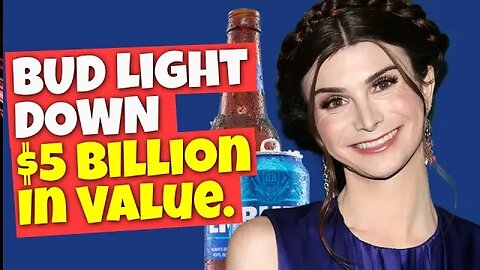 Bud Light Suffers Massive Loses over Trans Advocate Dylan Mulvaney