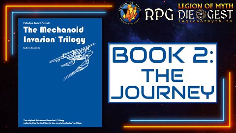 [71-1] - THE MECHANOID INVASION TRILOGY by Palladium Books | Book 2: The Journey