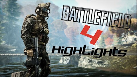 Battlefield 4 Highlights :)