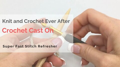 Crochet Cast On Super Fast Knit Stitch Refresher Tutorial