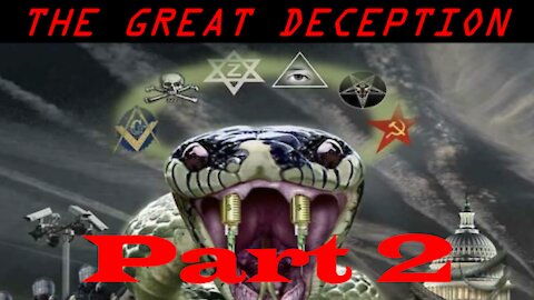 The Great Deception: There Will Be Blood - Part 2