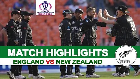 New Zealand Vs England ICC Cricket World Cup 2023 Match Highlights