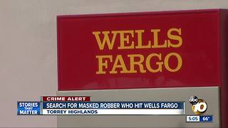 Masked man robs Wells Fargo branch