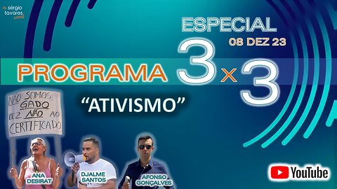 🎙️​|Programa 3x3 Especial "Ativismo"