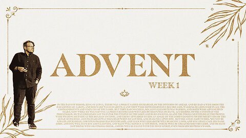 Advent Week 01 | Luke 1:1-25 v2