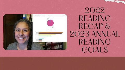 2022 Reading Recap and 2023 Annual Reading Goals