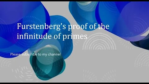 Furstenberg's proof of the infinitude of primes (topological proof)