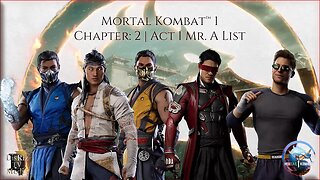 Mortal Kombat™ 1 | Chapter 2: - Act I Mr. A List | Cut Scenes