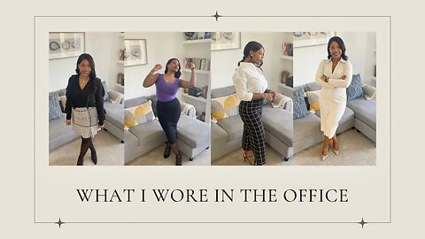 WHAT I WORE IN THE OFFICE FASHION LOOK BOOK 🖋📜✒️