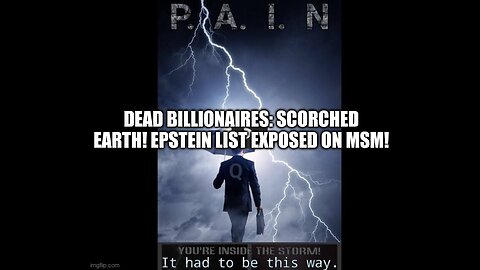 Dead Billionaires: SCORCHED EARTH! Epstein List Exposed On MSM!