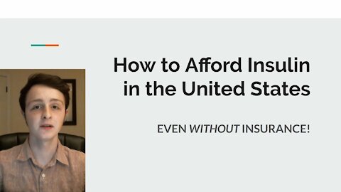 How to ALWAYS Afford Insulin in the USA