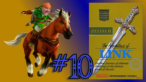 Zelda II: The Adventure of Link - #10 - Completing the fifth and sixth palaces!