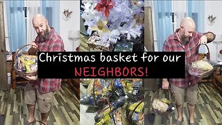 VLOGMAS: Giving Christmas Basket to our Neighbors
