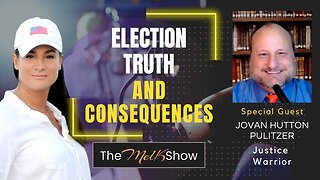 Mel K And Jovan Hutton Pulitzer On Election Truths And Consequences 10-25-22