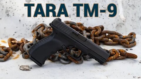 Tara TM-9 Review: The Budget Balkan-Born Glock Imitator