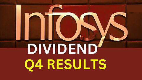 Infosys Dividend | Infosys Q4 Results