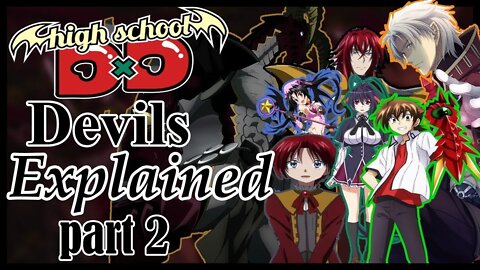 😈Who are the Devils from Highschool DxD? Part 2😈 REUPLOADED