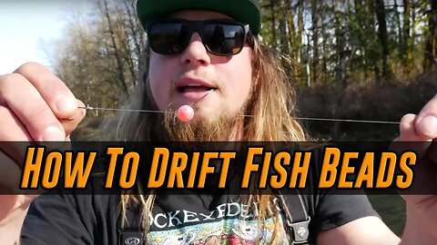 How To Drift Fish With Beads For Salmon, Trout, and Steelhead.