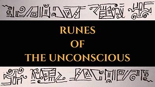 The Runes of Carl Jung - Symbols of the Unconscious