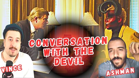 A Conversation With The DEVIL Reaction