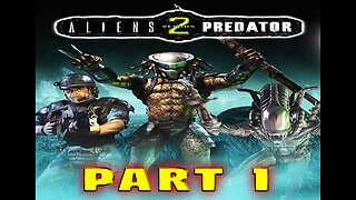 Aliens Vs. Predator 2 ( 2001 ) - The Story - Marine Campaign - Part 1