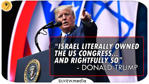 Israel 'rightfully' owned Congress. It's a shame that's not the case any longer - Donald Trump