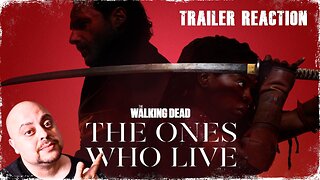 "THE WALKIND DEAD: THE ONES WHO LIVE'" (2025) TRAILER REACTION