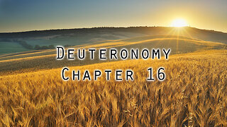 Deuteronomy Chapter 16 | Pastor Anderson
