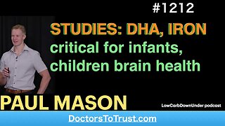 PAUL MASON 6’ | STUDIES: DHA, IRON critical for infants, children brain health