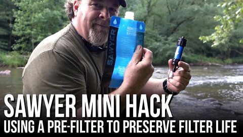 Sawyer Mini Water Filter Hack: Using a Pre-Filter